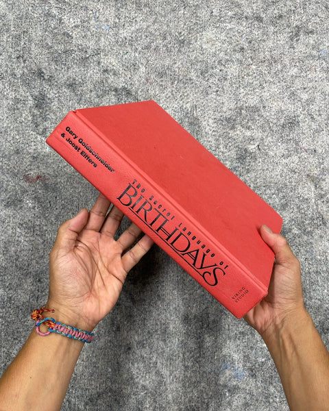 The Secret Language of Birthdays by Gary Goldschneider & Joost Elffers