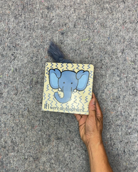 If I Were An Elephant Board Book