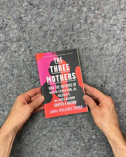 The Three Mothers by Anna Malaika Tubbs