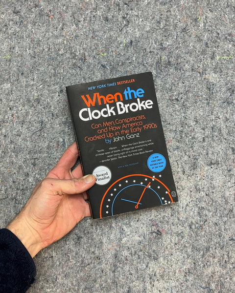 When the Clock Broke by John Ganz
