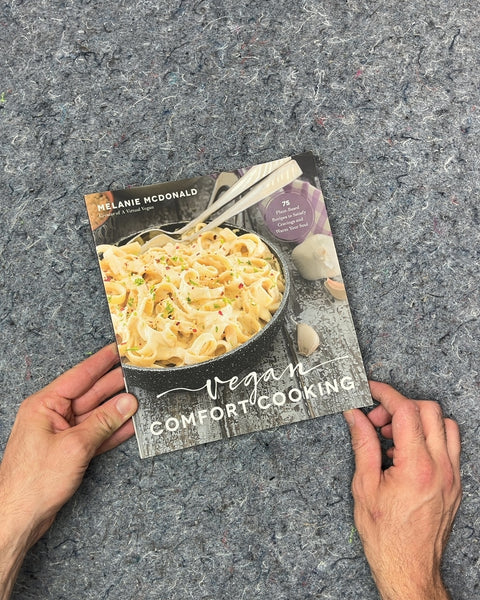 Vegan Comfort Cooking by Melanie McDonald