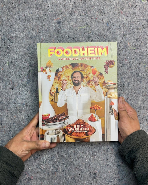 Foodheim: A Culinary Adventure by Eric Wareheim