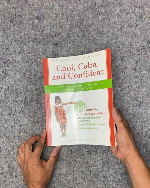 Cool, Calm, and Confident by Lisa M. Schab
