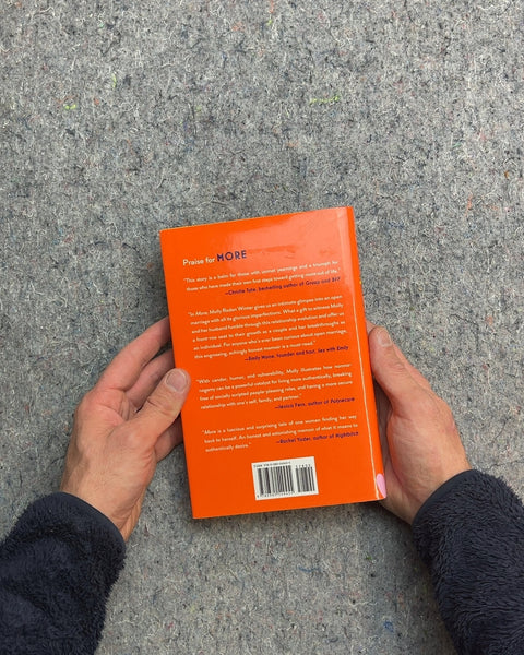 More: A Memoir of Open Marriage Hardcover by Molly Roden Winter