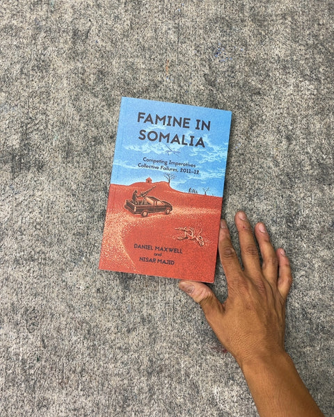 Famine in Somalia by Daniel Maxwell and Nisar Majid