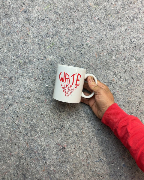 "Write Like a Mfcker" Mug