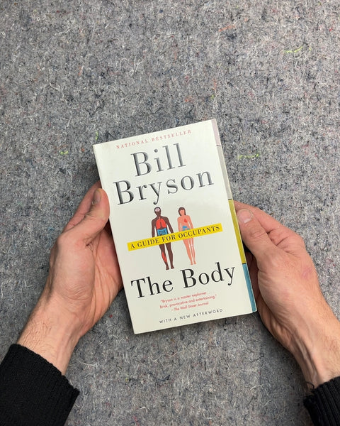 The Body: A Guide for Occupants by Bill Bryson