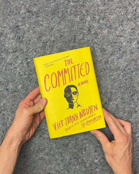The Committed by Viet Thanh Nguyen