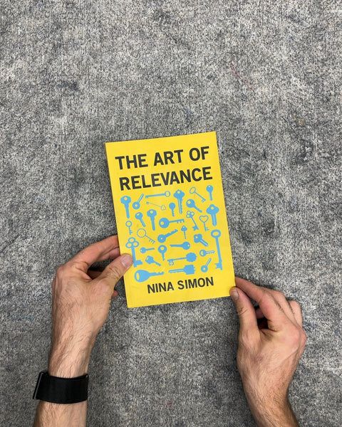 The Art of Relevance by Nina Simon