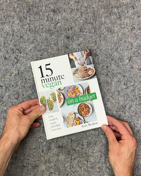 15 Minute Vegan on a Budget by Katy Beskow