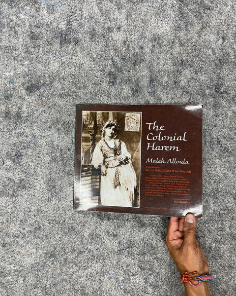 The Colonial Harem by Malek Alloula
