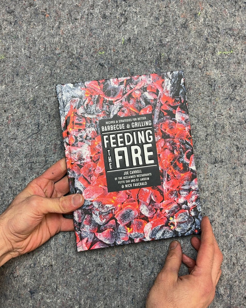 Feeding the Fire by Joe Carroll Cookbook