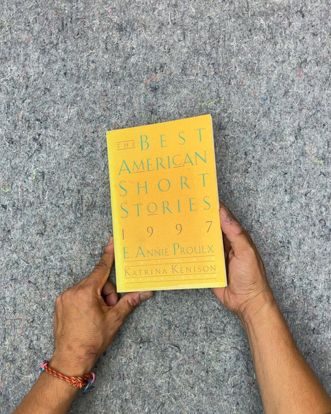 The Best American Short Stories 1997 by E. Annie Proulx