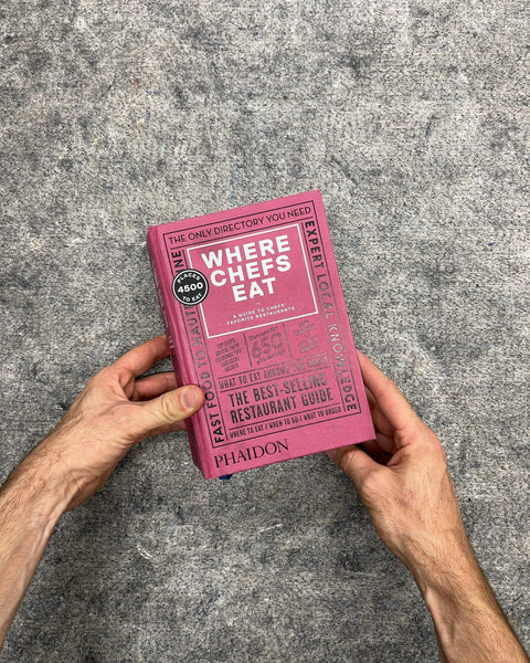 Where Chefs Eat by Joe Warwick
