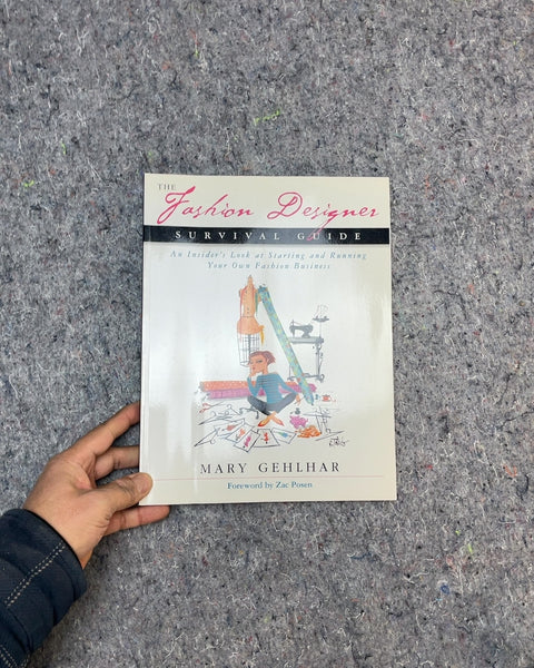 The Fashion Designer Survival Guide by Mary Gehlhar