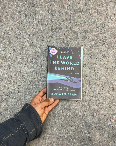 Leave The World Behind by Rumaan Alam