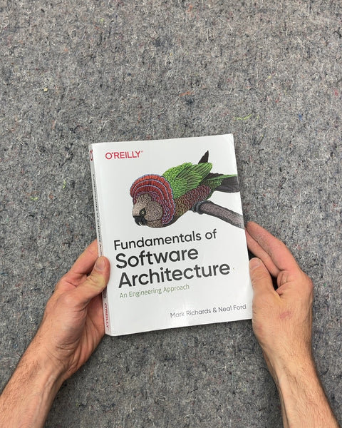 Fundamentals of Software Architecture by Mark Richards & Neal Ford