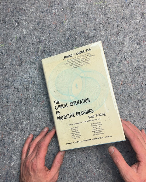 The Clinical Application of Projective Drawings by Emanuel F. Hammer