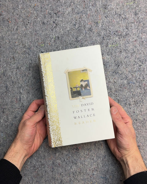 The David Foster Wallace Reader, A Thickass Book