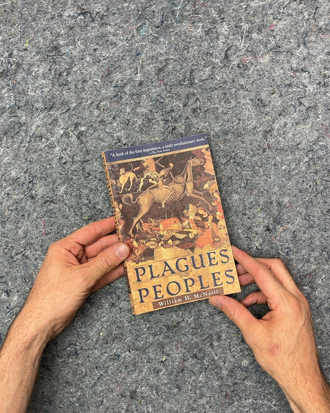 Plagues and Peoples by William H. McNeill