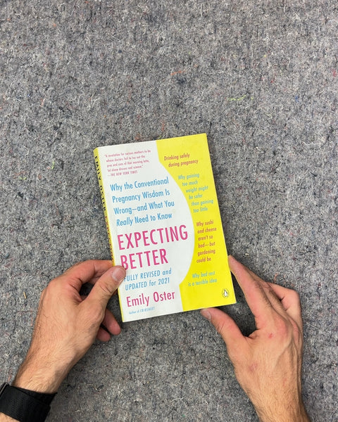 Expecting Better by Emily Oster