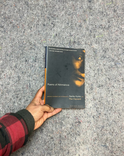 Poems of Akhmatova by Stanley Kunitz and Max Hayward