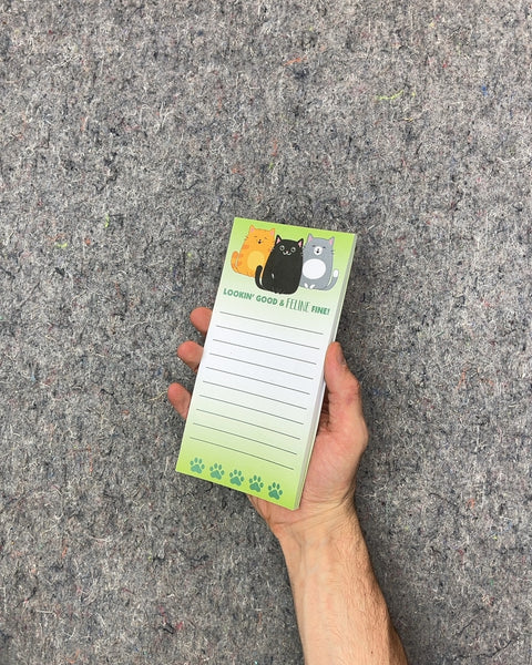 Lookin' Good & Feline Fine Cat Notepad With Magnetic Back To Attach To Your Fridge