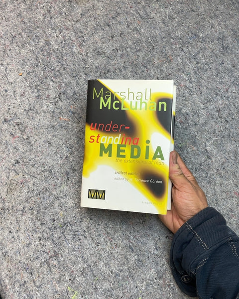Understanding Media by Marshall McLuhan