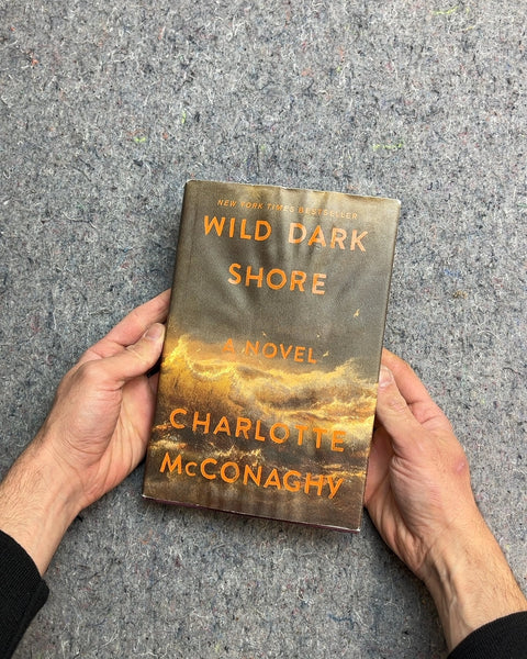 Wild Dark Shore by Charlotte McConaghy