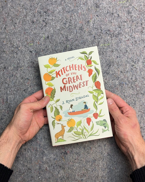 Kitchens of the Great Midwest by J. Ryan Stradal