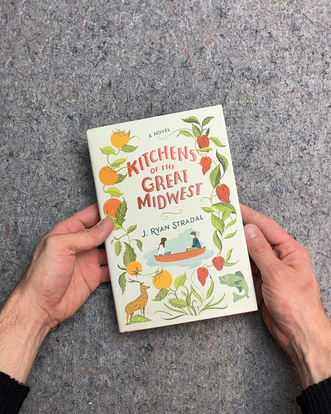 Kitchens of the Great Midwest by J. Ryan Stradal