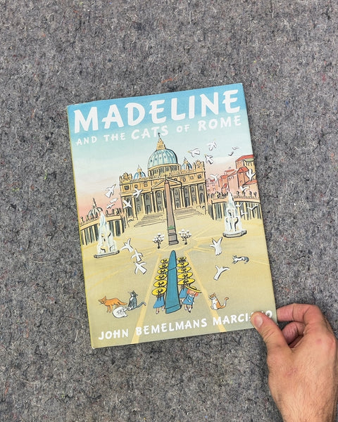 Madeline and the Cats of Rome by John Bemelmans Marciano