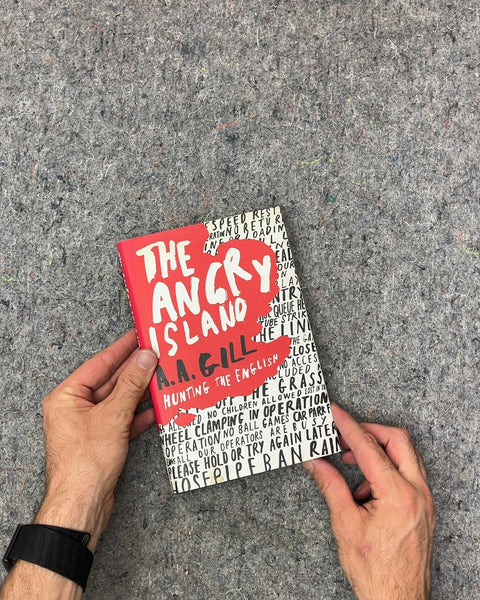 The Angry Island by A.A. Gill