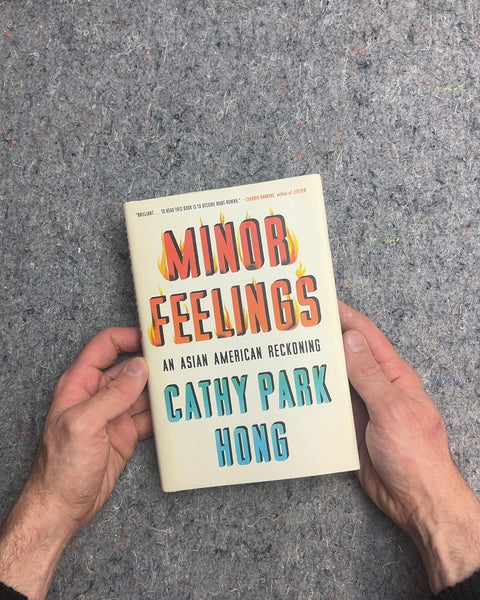 Minor Feelings by Cathy Park Hong