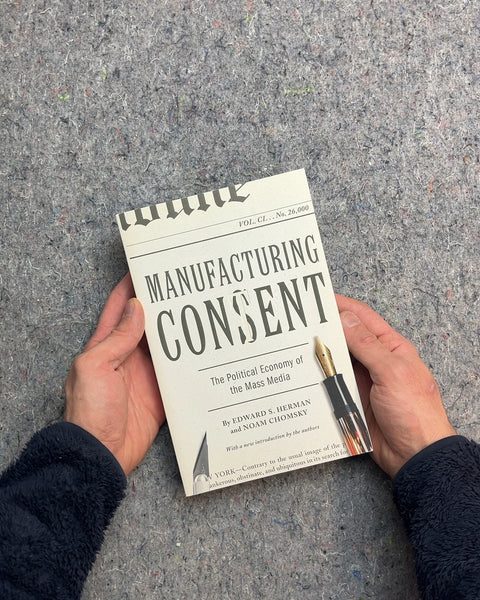 Manufacturing Consent by Edward S. Herman and Noam Chomsky