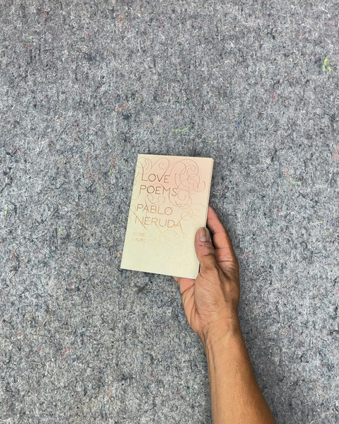 Love Poems by Pablo Neruda