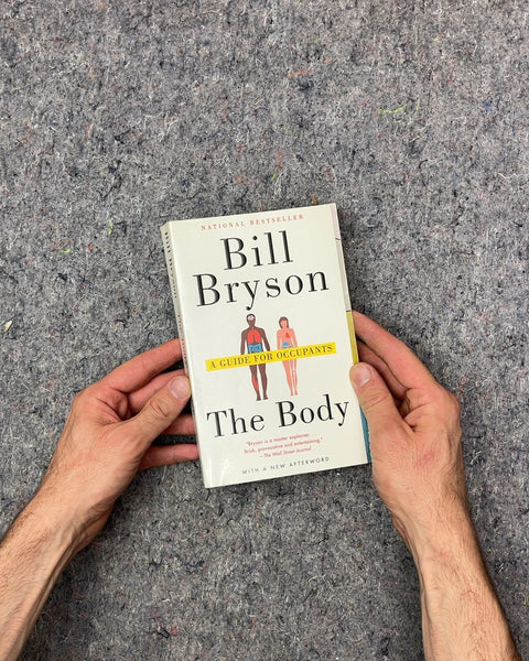 The Body: A Guide for Occupants by Bill Bryson