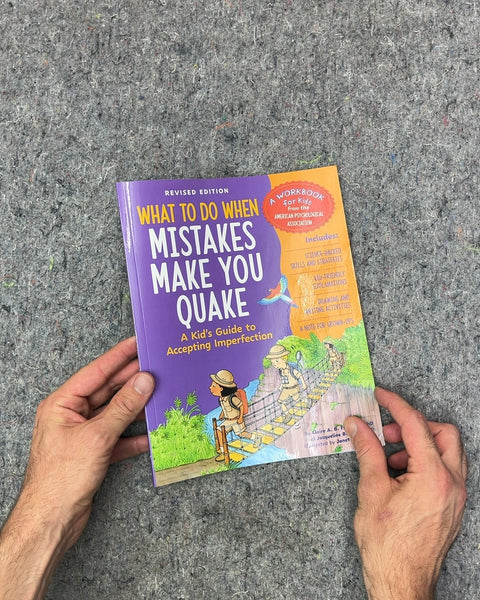 What to Do When Mistakes Make You Quake by Claire A. B. Freeland