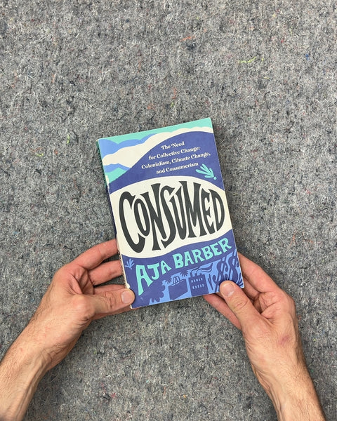 Consumed by Aja Barber