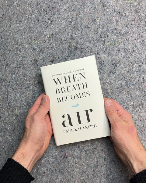 When Breath Becomes Air by Paul Kalanithi