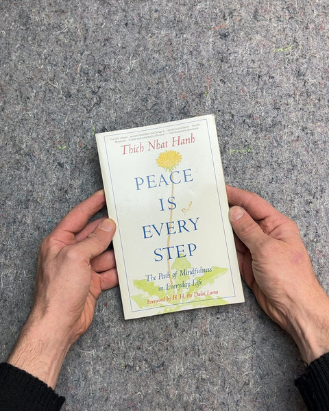 Peace Is Every Step by Thich Nhat Hanh