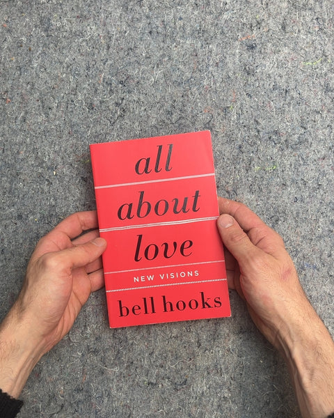 All About Love by Bell Hooks
