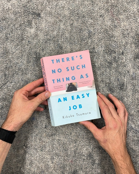 There's No Such Thing As An Easy Job by Kikuko Tsumura