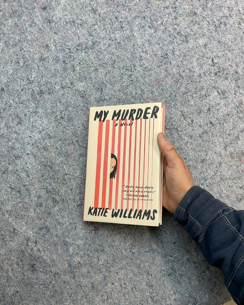 My Murder by Katie Williams
