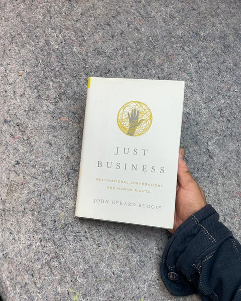 Just Business by John Gerard Ruggie