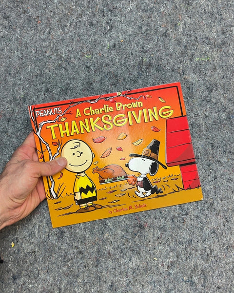 A Charlie Brown Thanksgiving by Charles M. Schulz