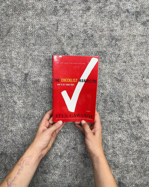 The Checklist Manifesto by Atul Gawande