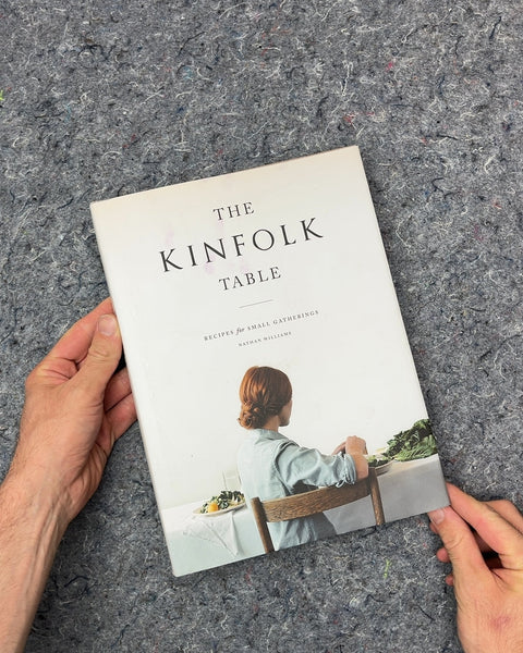 The Kinfolk Table by Nathan Williams