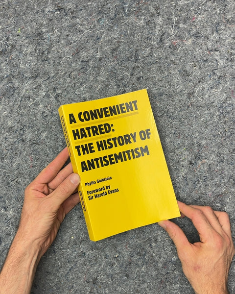 A Convenient Hatred: The History of Antisemitism by Phyllis Goldstein