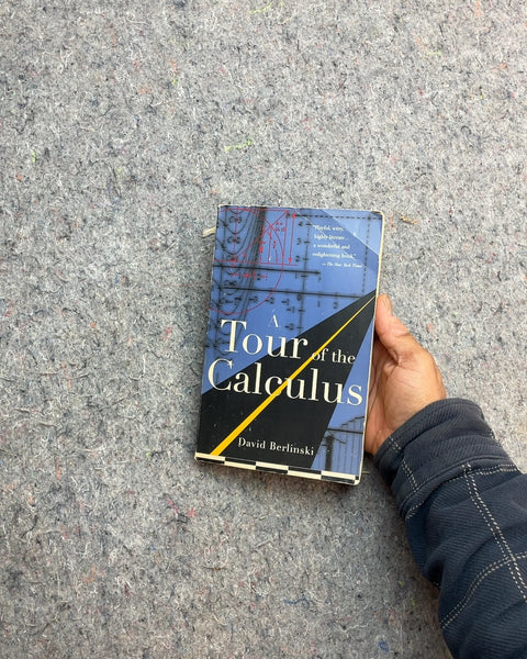 A Tour of the Calculus by David Berlinski